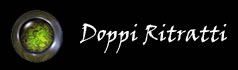 Click here to see the Doppi Ritratti 